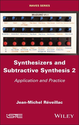 Бумажная книга «Synthesizers and Subtractive Synthesis, Volume 2: Application and Practice», автор Жан-Мишель Ревельяк - фото №1