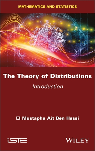 [object Object] «The Theory of Distributions: Introduction», автор Ель Мустафа Айт Бен Хассі - фото №1