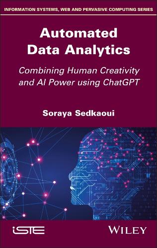 [object Object] «Automated Data Analytics: Combining Human Creativity and AI Power Using ChatGPT», автор Сорая Седкауї - фото №1
