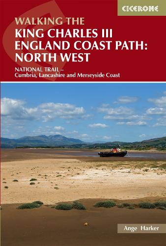 Бумажная книга «Walking the King Charles III England Coast Path: North West: NATIONAL TRAIL - Cumbria, Lancashire and Merseyside Coast», автор Эндж Харкер - фото №1