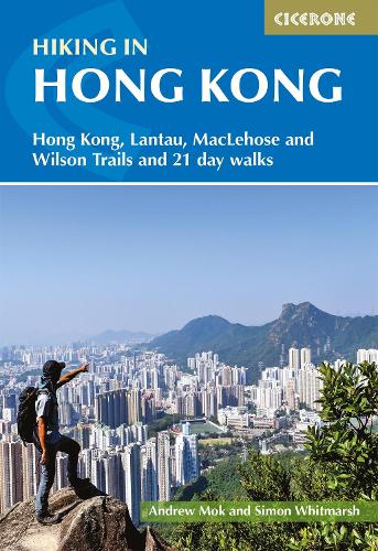 Бумажная книга «Hiking in Hong Kong: Hong Kong, Lantau, MacLehose and Wilson Trails and 21 day walks», авторов Эндрю Мок, Саймон Уитмарш - фото №1