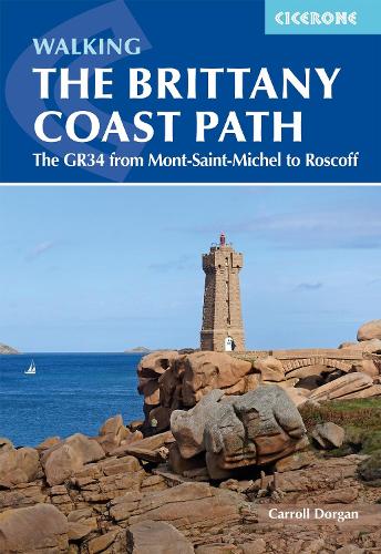 Бумажная книга «Walking the Brittany Coast Path: The GR34 from Mont-Saint-Michel to Roscoff», автор Кэрролл Дорган - фото №1
