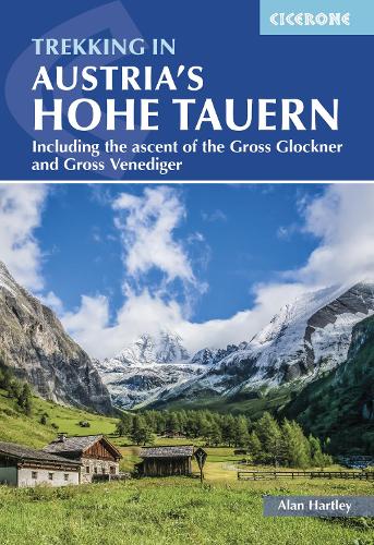 Бумажная книга «Trekking in Austria's Hohe Tauern: Including the ascent of the Grossglockner and Grossvenediger», автор Аллан Хартли - фото №1