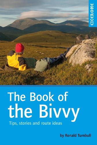 Бумажная книга «The Book of the Bivvy: Tips, stories and route ideas», автор Рональд Тернбулл - фото №1
