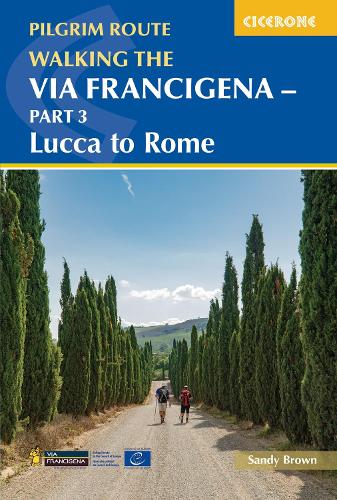 [object Object] «Walking the Via Francigena Pilgrim Route - Part 3: Lucca to Rome», автор Сэнди Браун - фото №1