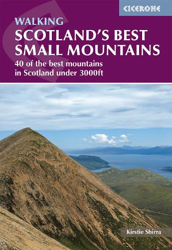 Бумажная книга «Scotland's Best Small Mountains: 40 of the best mountains in Scotland under 3000ft», автор Кирсти Ширра - фото №1