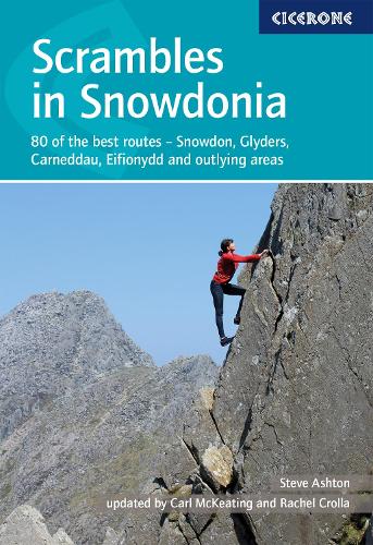 Бумажная книга «Scrambles in Snowdonia: 80 of the best routes - Snowdon, Glyders, Carneddau, Eifionydd and outlying areas», авторов Карл Маккитинг, Рэйчел Кролла - фото №1