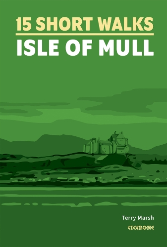 Бумажная книга «Short Walks on the Isle of Mull», автор Терри Марш - фото №1