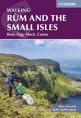 Бумажная книга «Walking Rum and the Small Isles: Rum, Eigg, Muck, Canna», авторов Кэти Фезерстоун, Питер Эдвардс - фото №1
