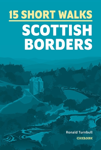 Паперова книга «15 Short Walks in the Scottish Borders», автор Рональд Тернбулл - фото №1