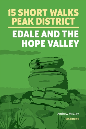 Паперова книга «15 Short Walks in the Peak District - Edale and the Hope Valley», автор Ендрю МакКлой - фото №1