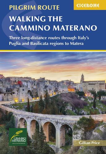 Бумажная книга «Walking the Cammino Materano: Three long-distance routes through Italyâs Puglia and Basilicata regions to Matera», автор Джиллиан Прайс - фото №1