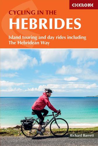 Бумажная книга «Cycling in the Hebrides: Island touring and day rides including The Hebridean Way», автор Ричард Барретт - фото №1
