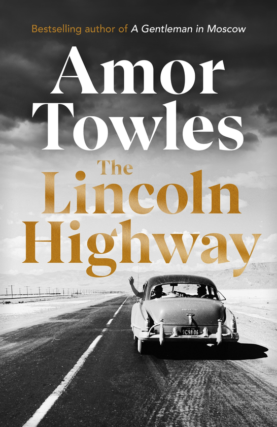 Бумажная книга «The Lincoln Highway», автор Амор Таулс - фото №1