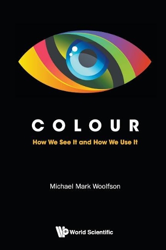 Бумажная книга «Colour: How We See It And How We Use It», автор Майкл Марк Вульфсон - фото №1