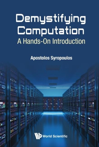 Бумажная книга «Demystifying Computation: A Hands-on Introduction», автор Апостолос Сиропулос - фото №1