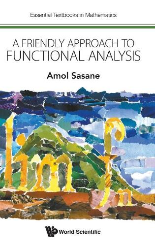 Бумажная книга «Friendly Approach To Functional Analysis, A», автор Амол Сасане - фото №1