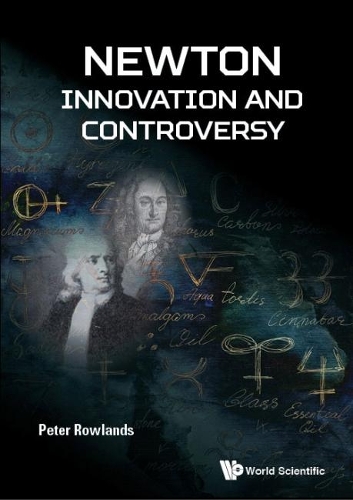 Паперова книга «Newton - Innovation And Controversy», автор Пітер Роулендс - фото №1