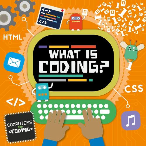 Паперова книга «What is Coding?», автор Стеффі Кавелл-Кларк - фото №1