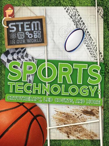 Бумажная книга «Sports Technology: Cryotherapy, LED Courts, and More», автор Джон Вуд - фото №1