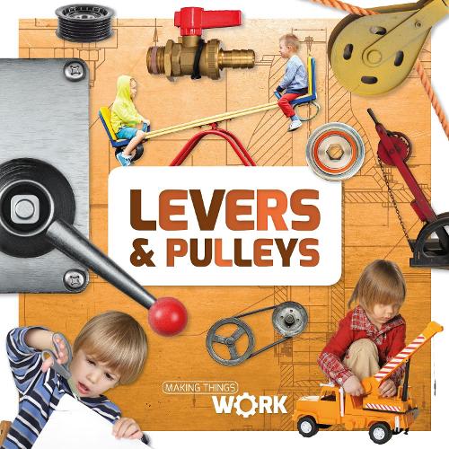 Бумажная книга «Levers & Pulleys», автор Алекс Бриндэд - фото №1