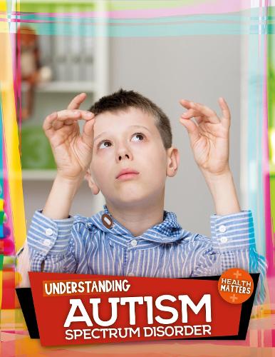 [object Object] «Understanding Autism Spectrum Disorder», автор Холли Дьюиг - фото №1
