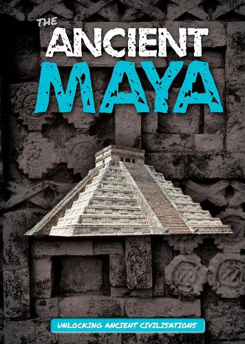 [object Object] «The Ancient Maya», автор Мэдлин Тайлер - фото №1