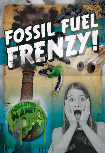 Бумажная книга «Fossil Fuel Frenzy!», автор Робин Твидди - фото №1
