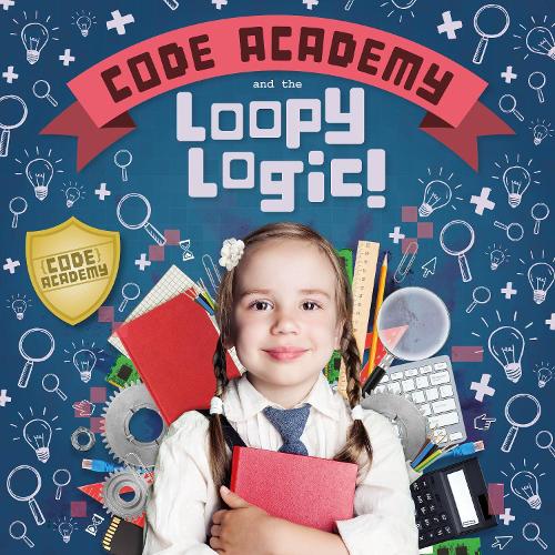 Паперова книга «Code Academy and the Loopy Logic!», автор Керсті Голмс - фото №1
