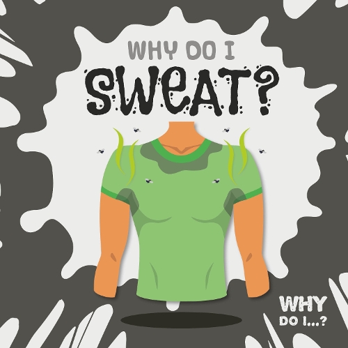 Бумажная книга «Why Do I Sweat?», автор Эмили Дюфрен - фото №1