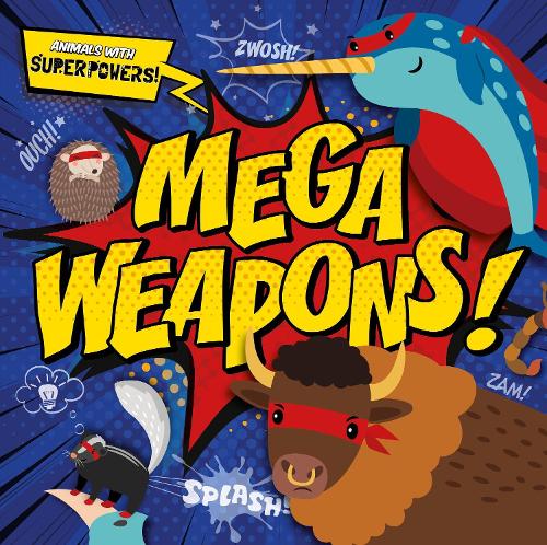 Бумажная книга «Mega Weapons!», автор Эмили Дюфрен - фото №1