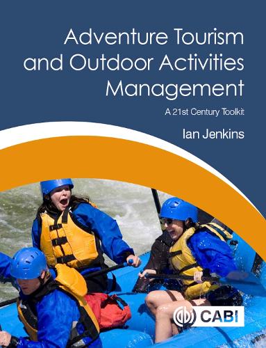 Бумажная книга «Adventure Tourism and Outdoor Activities Management: A 21st Century Toolkit», автор Иэн Дженкинс - фото №1