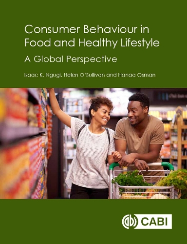 Бумажная книга «Consumer Behaviour in Food and Healthy Lifestyles: A Global Perspective», авторов Ханаа Осман, Хелен О'Салливан, Айзек К Нгуги - фото №1