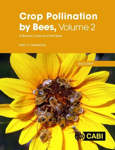 Паперова книга «Crop Pollination by Bees, Volume 2: Individual Crops and their Bees», автор Кіт С. Делаплан - фото №1
