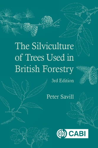 Бумажная книга «Silviculture of Trees Used in British Forestry, The», автор Питер Сэвилл - фото №1