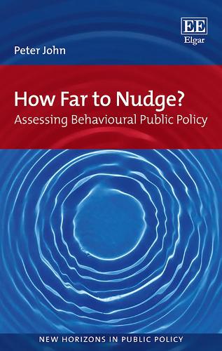 Бумажная книга «How Far to Nudge?: Assessing Behavioural Public Policy», автор Питер Джон - фото №1