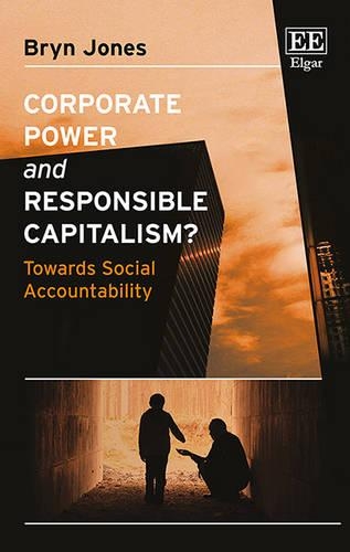 Паперова книга «Corporate Power and Responsible Capitalism?: Towards Social Accountability», автор Брін Джонс - фото №1
