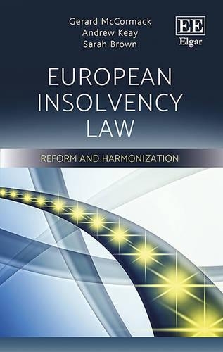 Бумажная книга «European Insolvency Law: Reform and Harmonization», авторов Эндрю Кэй, Жерар Маккормак, Сара Браун - фото №1