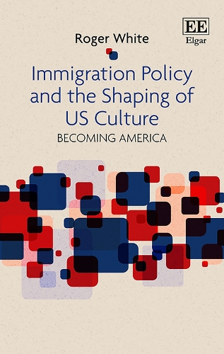 Бумажная книга «Immigration Policy and the Shaping of U.S. Culture: Becoming America», автор Роджер Уайт - фото №1