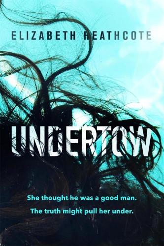 Бумажная книга «Undertow», автор Элизабет Хиткот - фото №1