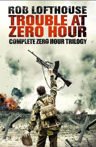 Паперова книга «Trouble at Zero Hour: Complete Zero Hour Trilogy», автор Роб Лофтхаус - фото №1