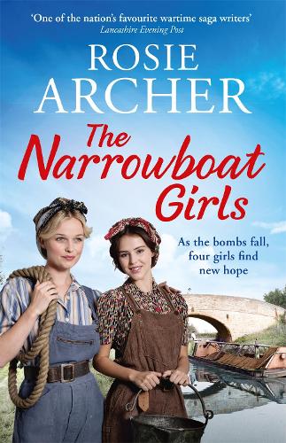 Паперова книга «The Narrowboat Girls: a heartwarming story of friendship, struggle and falling in love», автор Розі Арчер - фото №1