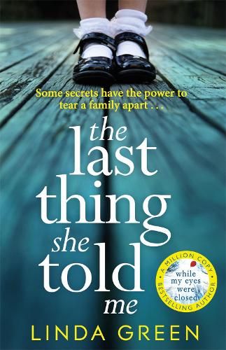 Бумажная книга «The Last Thing She Told Me: The Richard & Judy Book Club Bestseller», автор Линда Грин - фото №1