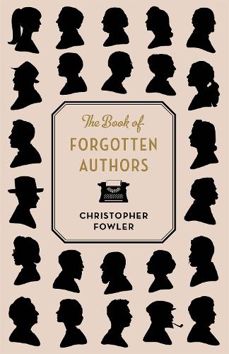 Паперова книга «The Book of Forgotten Authors», автор Крістофер Фаулер - фото №1