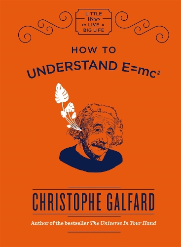 Бумажная книга «How To Understand E =mc²», автор Кристоф Гальфар - фото №1