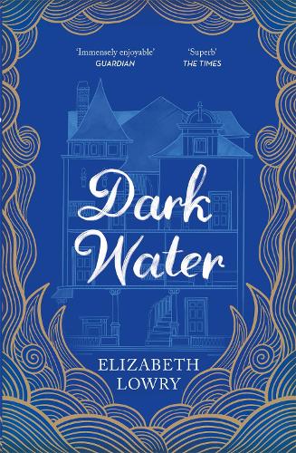 Паперова книга «Dark Water: Longlisted for the Walter Scott Prize for Historical Fiction», автор Елізабет Лоурі - фото №1