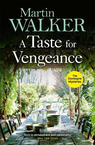 Бумажная книга «A Taste for Vengeance: The Dordogne Mysteries 11», автор Мартин Уокер - фото №1