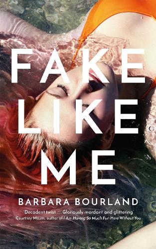Паперова книга «Fake Like Me», автор Барбара Бурланд - фото №1
