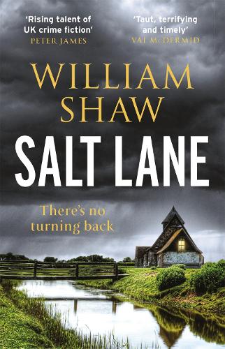 Бумажная книга «Salt Lane: the superb first book in the DS Alexandra Cupidi Investigations», автор Уильям Шоу - фото №1