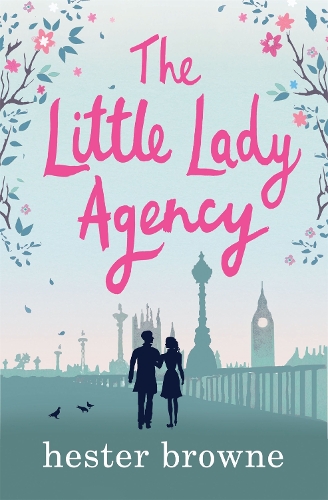 Паперова книга «The Little Lady Agency: the hilarious bestselling rom com from the author of The Vintage Girl», автор Хестер Браун - фото №1